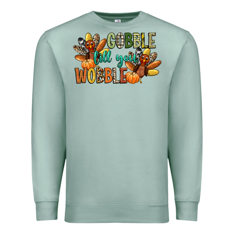 Gobble Till You Wobble Premium Sweatshirt by CowGirlArtShop | Teevron