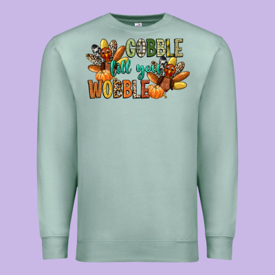 Gobble Till You Wobble Premium Sweatshirt Designed By Cowgirlartshop