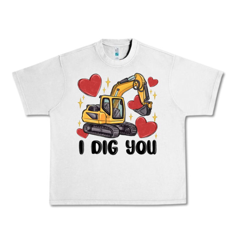 I Dig You Valentines Excavator Urban Heavy Tee by MaliasSmallBusiness | Teevron