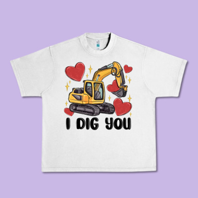 I Dig You Valentines Excavator Urban Heavy Tee Designed By Maliassmallbusiness