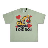 Oil Green i dig you valentines excavator Urban Heavy Tee - MaliasSmallBusiness