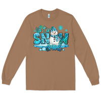Toasted Coconut up to snow good winter snowman Long Sleeve Tee - MaliasSmallBusiness
