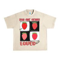 Sandshell you are berry loved Urban Heavy Tee - MaliasSmallBusiness