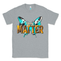 Heather Grey you matter Classic Tee - NancyCooperArtShop
