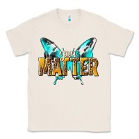 Natural you matter Classic Tee - NancyCooperArtShop