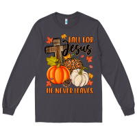 Smoke fall for jesus he never leaves Long Sleeve Tee - MaliasSmallBusiness