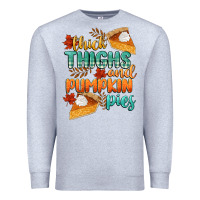 Heather Grey thick thighs and pumpkin pies Premium Sweatshirt - CowGirlArtShop