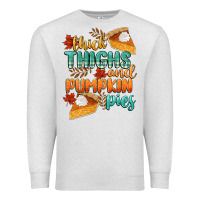 Oatmeal Heather thick thighs and pumpkin pies Premium Sweatshirt - CowGirlArtShop