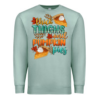 Seafoam thick thighs and pumpkin pies Premium Sweatshirt - CowGirlArtShop