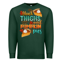 Sports Green thick thighs and pumpkin pies Premium Sweatshirt - CowGirlArtShop