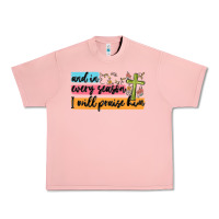 Salmon and in every season i will praise him Urban Heavy Tee - MaliasSmallBusiness