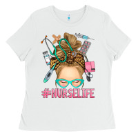 White blonde messy bun nurse life Ladies Tee - RanaPortraitStore