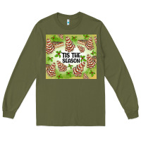 Army Green tis the season christmas tree cake Long Sleeve Tee - MaliasSmallBusiness