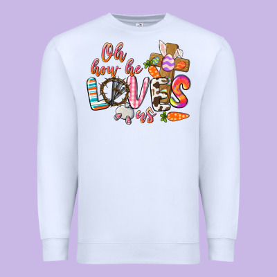 Oh How He Loves Us Premium Sweatshirt Designed By Cowgirlartshop