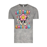Cloud Rock let that shit go Vintage Tee - MaliasSmallBusiness
