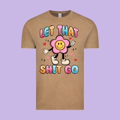Let That Shit Go Vintage Tee Designed By Maliassmallbusiness