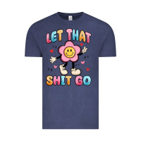 Vintage Denim let that shit go Vintage Tee - MaliasSmallBusiness