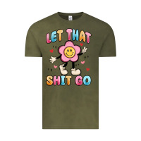 Vintage Olive let that shit go Vintage Tee - MaliasSmallBusiness