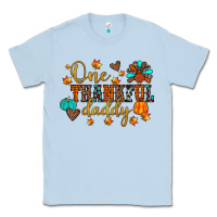 Dusty Blue one thankful daddy Classic Tee - JahusDesignShop