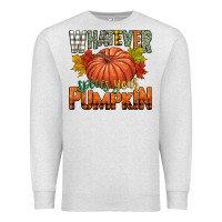 Oatmeal Heather whatever spices your pumpkin Premium Sweatshirt - CowGirlArtShop
