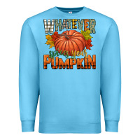 Ocean Blue whatever spices your pumpkin Premium Sweatshirt - CowGirlArtShop
