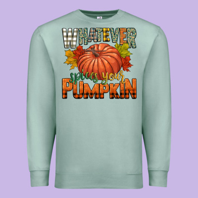 Whatever Spices Your Pumpkin Premium Sweatshirt Designed By Cowgirlartshop