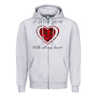 Heather Grey I love you with all my heart Zipper Hoodie - Bettercallsaul