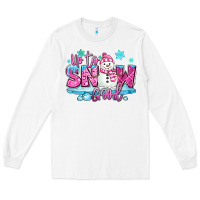 White up to snow good pink christmas winter snowman Long Sleeve Tee - MaliasSmallBusiness