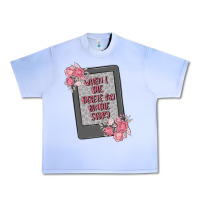 Grape Ice when i die delete my kindle history Urban Heavy Tee - MaliasSmallBusiness