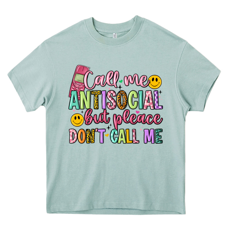 Call Me Antisocial But Please Don't Call Me Heavy Core Tee by Artiststas | Teevron