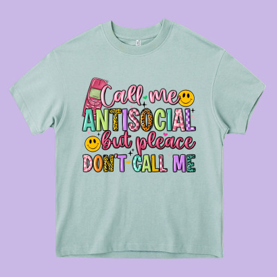 Call Me Antisocial But Please Don't Call Me Heavy Core Tee Designed By Artiststas