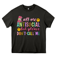Asphalt call me antisocial but please don't call me Heavy Core Tee - Artiststas