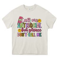 Cream call me antisocial but please don't call me Heavy Core Tee - Artiststas