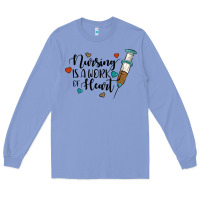Colony Blue nursing i̇s a work of heart Long Sleeve Tee - JahusDesignShop