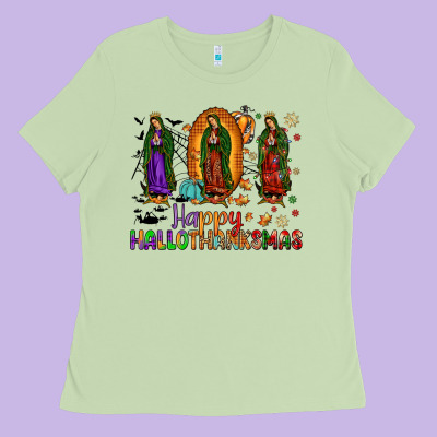 Our Lady Of Guadalupe Happy Hallothanksmas Ladies Tee Designed By Jahusdesignshop