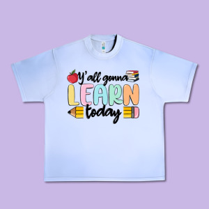 Y'all Gonna Learn Today Urban Heavy Tee Designed By Maliassmallbusiness