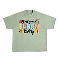 Oil Green y'all gonna learn today Urban Heavy Tee - MaliasSmallBusiness