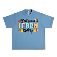Pebble Blue y'all gonna learn today Urban Heavy Tee - MaliasSmallBusiness