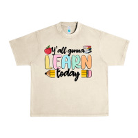 Sandshell y'all gonna learn today Urban Heavy Tee - MaliasSmallBusiness