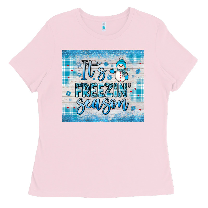 It S Freezin Season Ladies Tee by JahusDesignShop | Teevron