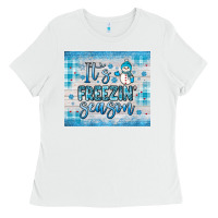 White it s freezin season Ladies Tee - JahusDesignShop