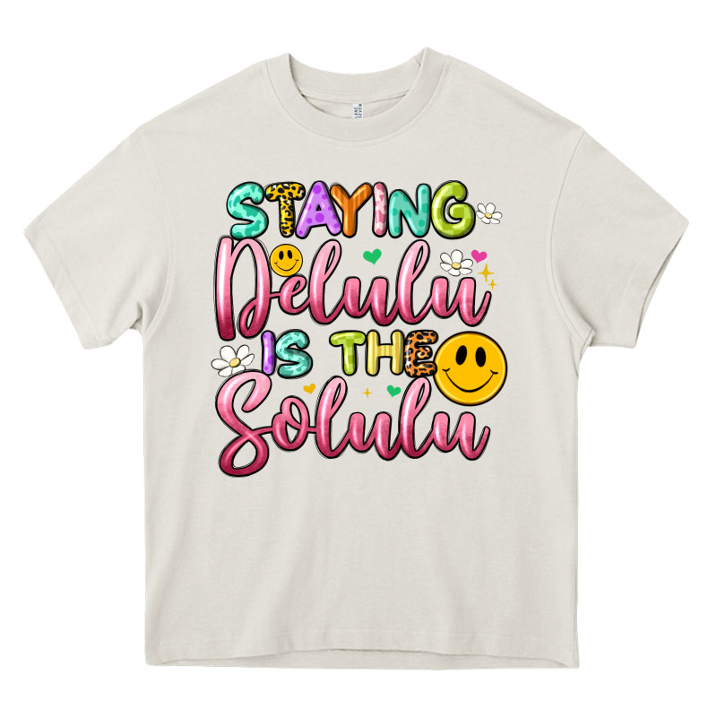 Staying Delulu Is The Solulu Heavy Core Tee by Artiststas | Teevron