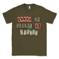Army Green sorry my filter is broken Classic Tee - MaliasSmallBusiness