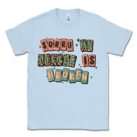 Dusty Blue sorry my filter is broken Classic Tee - MaliasSmallBusiness