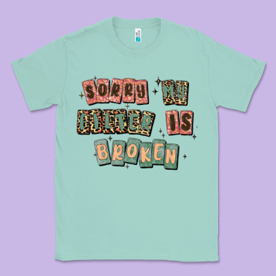 Sorry My Filter Is Broken Classic Tee Designed By Maliassmallbusiness