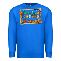 True Royal thankful grateful blessed Premium Sweatshirt - CowGirlArtShop