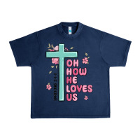 Navy oh how he loves us ephesians 2 4 8 Urban Heavy Tee - MaliasSmallBusiness