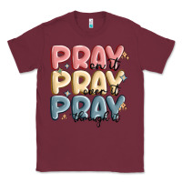 Burgundy pray on it pray over it pray through it Classic Tee - MaliasSmallBusiness