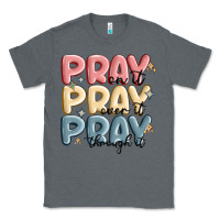 Charcoal Heather pray on it pray over it pray through it Classic Tee - MaliasSmallBusiness