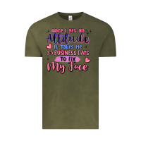 Vintage Olive once i get an attitude Vintage Tee - MaliasSmallBusiness